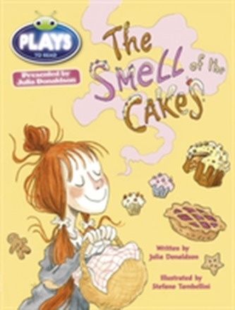 Julia Donaldson Plays Lime/3C the Smell of the Cakes Julia Donaldson Plays Lime/3C the Smell of the Cakes