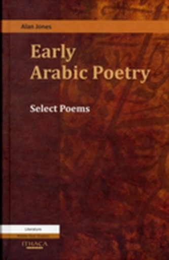 Early Arabic Poetry Early Arabic Poetry