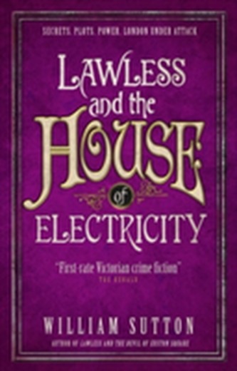 Lawless and the House of Electricity Lawless and the House of Electricity