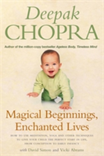Magical Beginnings, Enchanted Lives Magical Beginnings, Enchanted Lives