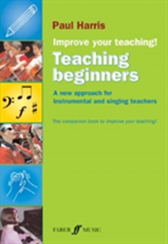 Improve Your Teaching: Teaching Beginners