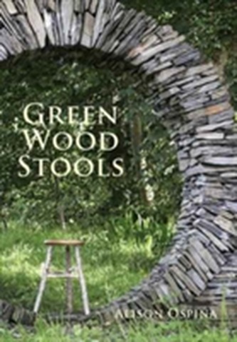 Green Wood Stools Green Wood Stools