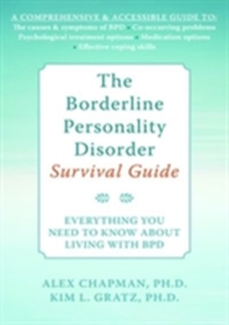 The Borderline Personality Disorder Survival Guide