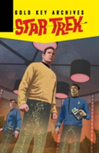 Star Trek Gold Key Archives Volume 4 Star Trek Gold Key Archives Volume 4