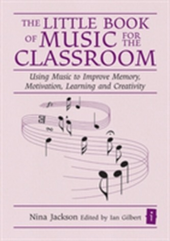 The Little Book of Music for the Classroom