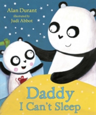 Daddy, I Can't Sleep