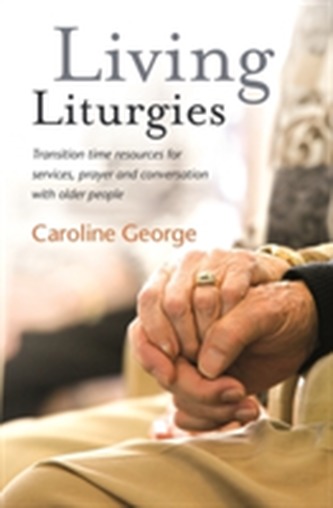 Living Liturgies
