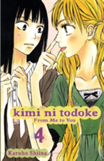 Kimi ni Todoke: From Me to You, Vol. 4