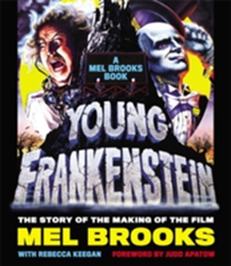 Young Frankenstein: A Mel Brooks Book Young Frankenstein: A Mel Brooks Book