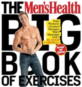 The Men's Health Big Book of Exercises