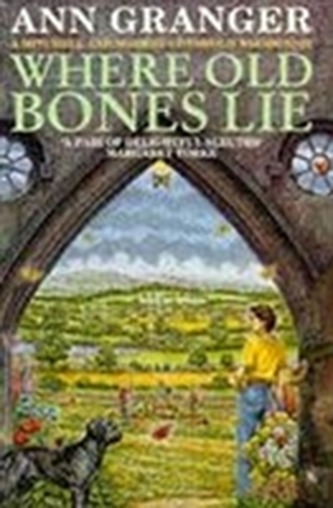 Where Old Bones Lie (Mitchell & Markby 5) Where Old Bones Lie (Mitchell & Markby 5)