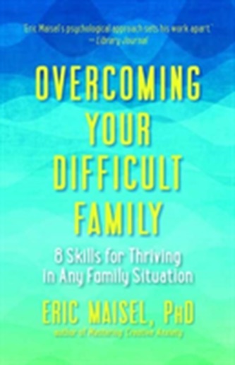 Overcoming Your Difficult Family