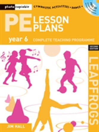 PE Lesson Plans Year 6 PE Lesson Plans Year 6