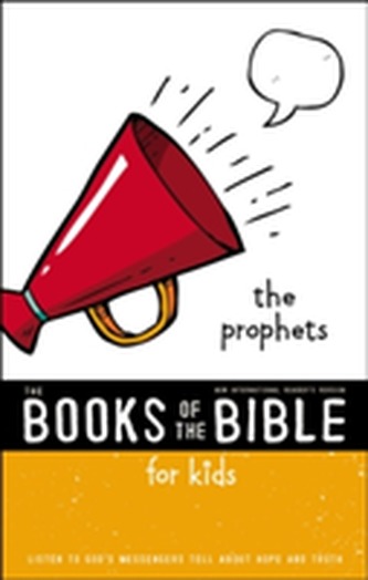 NIrV, The Books of the Bible for Kids: The Prophets, Softcover