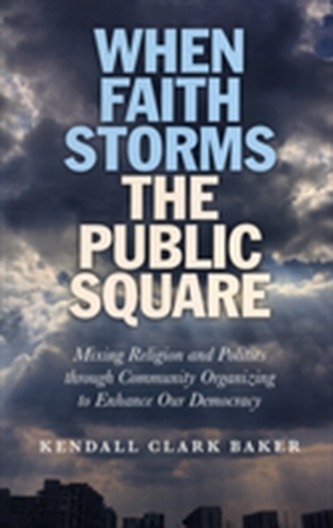 When Faith Storms the Public Square