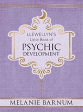 Llewellyn's Little Book of Psychic Development
