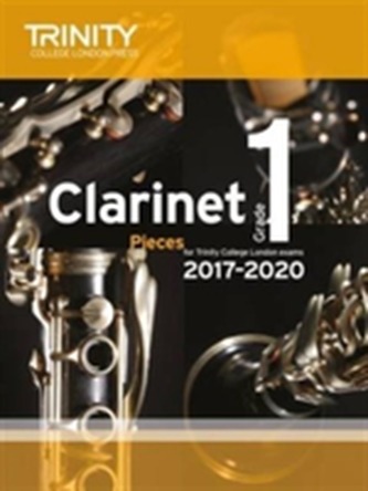 Clarinet Exam Pieces Grade 1 2017 2020 (Score & Part)