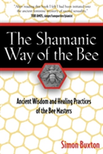 The Shamanic Way of the Bee