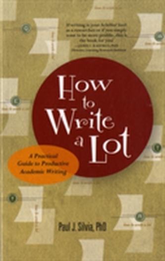 How to Write a Lot How to Write a Lot