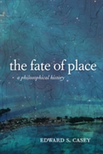 The Fate of Place The Fate of Place