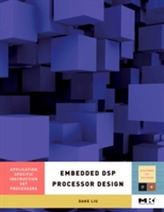 Embedded DSP Processor Design