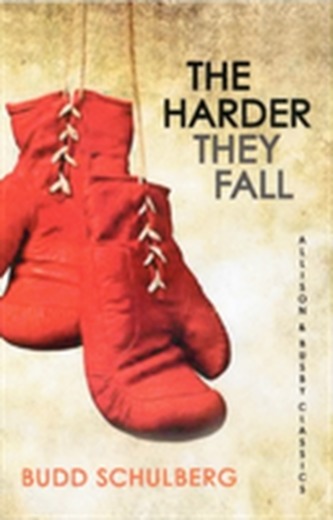 The Harder They Fall The Harder They Fall
