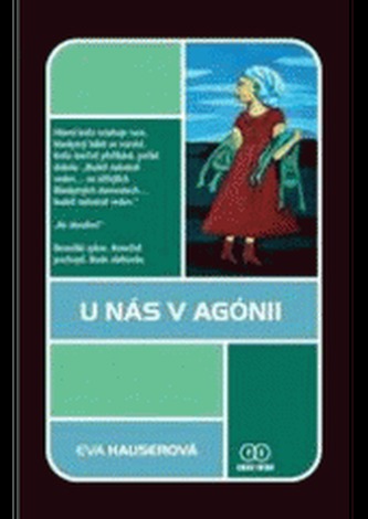 U nás v agónii