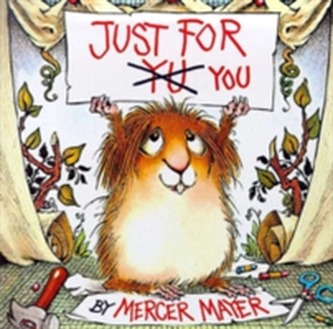 Just For You (Little Critter)