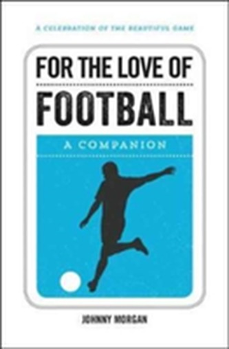 For the Love of Football