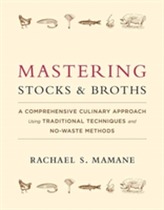 Mastering Stocks and Broths