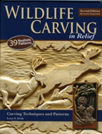 Wildlife Carving in Relief, 2nd Edn Rev and Exp
