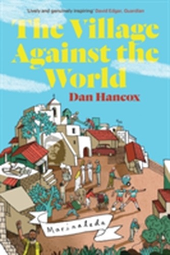 The Village Against the World The Village Against the World