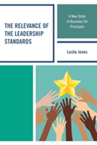 The Relevance of the Leadership Standards