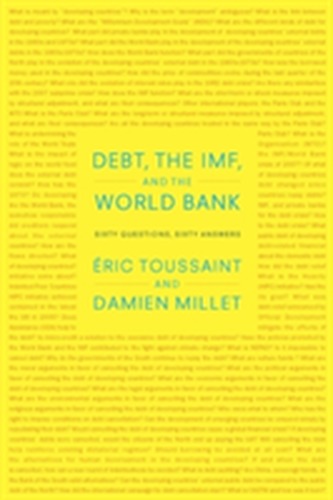 Debt, the IMF and the World Bank