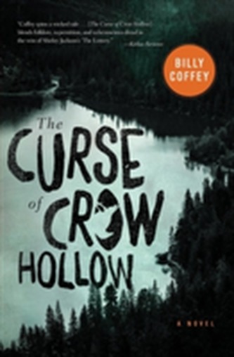 The Curse of Crow Hollow