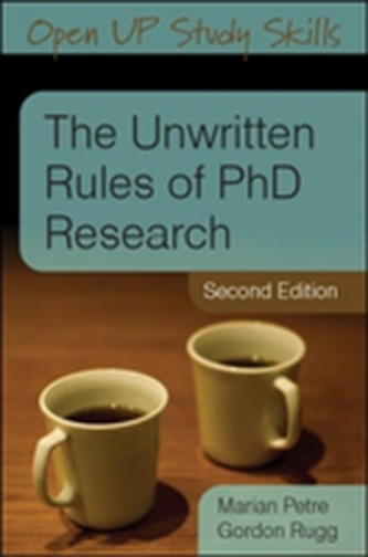 The Unwritten Rules of PhD Research