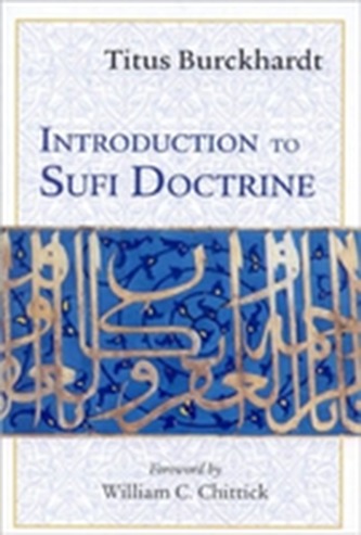 Introduction to Sufi Doctrine Introduction to Sufi Doctrine