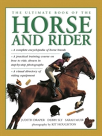 Ultimate Book of the Horse and Rider