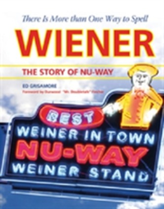 There is More Than One Way to Spell Wiener: The Story of Nu-Way