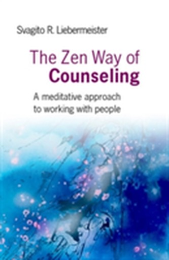 The Zen Way of Counseling
