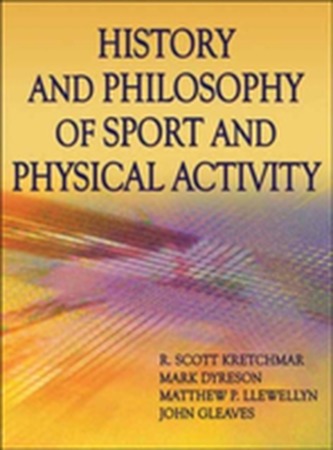 History and Philosophy of Sport and Physical Activity