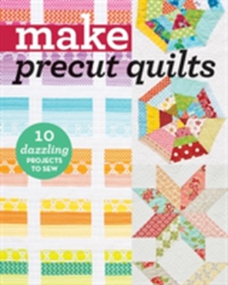 Make Precut Quilts Make Precut Quilts