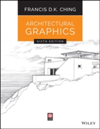 Architectural Graphics, Sixth Edition