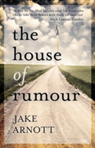 The House of Rumour The House of Rumour