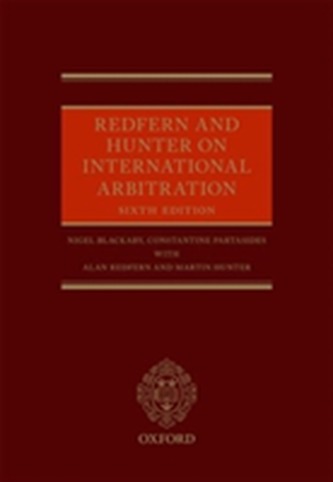Redfern and Hunter on International Arbitration