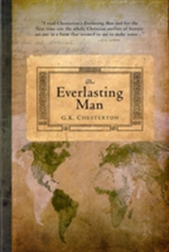The Everlasting Man The Everlasting Man