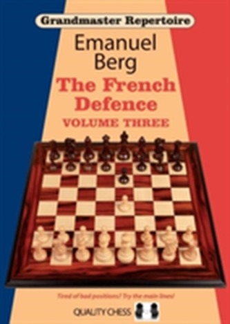 Grandmaster Repertoire 16: The French Defence: Volume 3