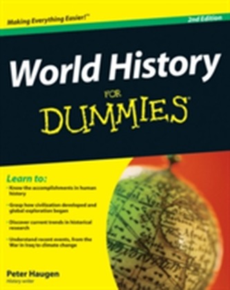 World History for Dummies, 2nd Edition