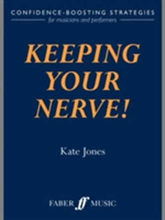 Keeping Your Nerve!