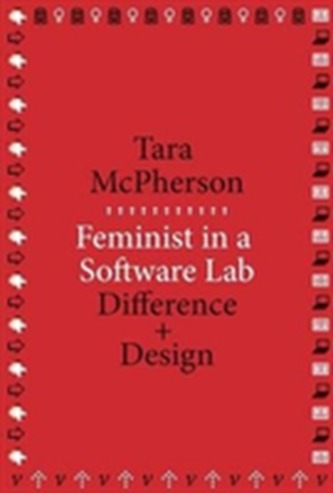 Feminist in a Software Lab Feminist in a Software Lab